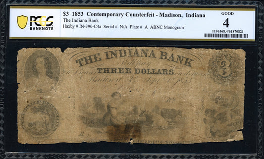 1853 Indiana Bank $3 Contemporary Counterfeit PCGS Good 4 POP 1 Haxby IN-390-C4a