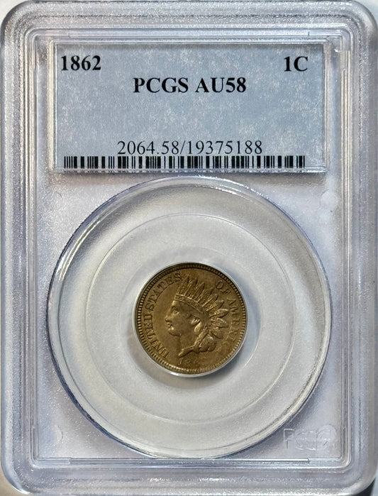 1862 Indian Head Cent - PCGS AU58 - Copper Nickel Civil War Era 1C Penny