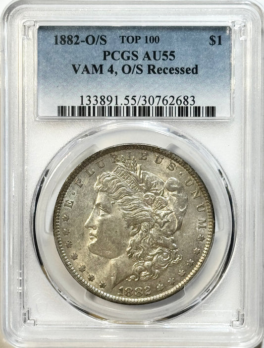 1882-O/S Silver Morgan Dollar - PCGS AU55 - VAM-4 O/S Recessed Top 100