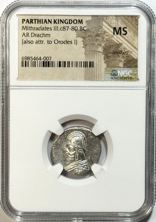 Mithradates III c.87-80 BC Parthian AR Silver Drachm - NGC MS