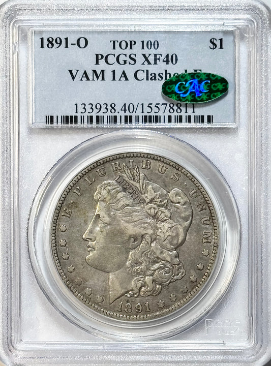 1891-O Morgan Silver Dollar - PCGS XF40 CAC - VAM-1A Clashed E Top 100 Silver
