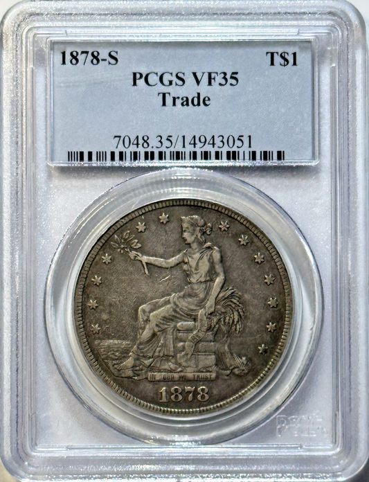 1878-S TRADE DOLLAR $1 – PCGS VF35 – FINAL YEAR HEAT, San Francisco Mint!