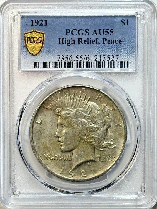 1921 High Relief Peace Dollar - PCGS AU55 Gold Shield- Key Date First Year $1 HR