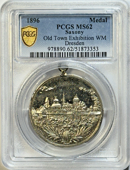 1896 Saxony Dresden Old Town Exhibition Medal - PCGS MS62 - Pop 1 of 1 - Germany