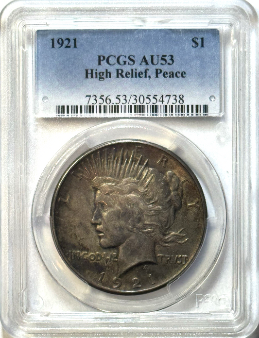 1921 High Relief Peace Dollar $1 | PCGS AU53 | Stunning Natural Toning | Classic