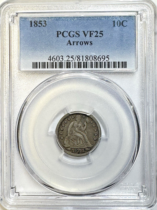 1853 Seated Liberty Dime Arrows - PCGS VF25 - 10C Better Type Coin Original PQ